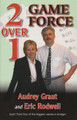 2-Over-1 Game Force By Audrey Grant & Eric Rodwell 