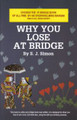 Why You Lose at Bridge By S. J. Simon 