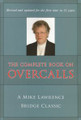 The Complete Book on Overcalls By Mike Lawrence 