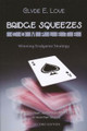 Bridge Squeezes Complete By Clyde E. Love