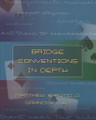 Bridge Conventions In Depth By Mathew & Pamela Granovetter 