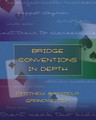 Bridge Conventions In Depth