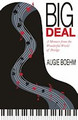 The Big Deal By Augie Boehm