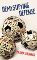 Demystifying Defense By Patrick O'Connor