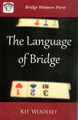 The Language of Bridge By Kit Woolsey
