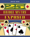 25 Bridge Myths Exposed