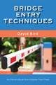 Bridge Entry Techniques