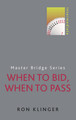 When To Bid When To Pass