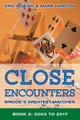 Close Encounters Book 2: Bridge's Greatest Matches