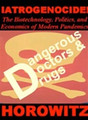   IATROGENOCIDE: The Biotechnology, Politics, and Economics of Modern Pandemics dvd\