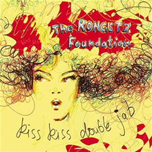 RONGETZ FOUNDATION - Kiss Kiss Double Jab