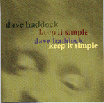HADDOCK, DAVE - Keep It Simple
