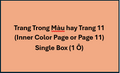 Single Colored Box (1.25" X 2") on Page 11 or Inner Page Monthly Fee