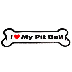 I Love My Pit Bull Bone Magnet I Love My Pit Bull Bone Magnet