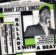 LITTLE,JIMMY  -  JIMMY LITTLE SINGS BALLADS WITH A BEAT Ol' man river/ That lucky old sun/ Danny boy/ I'll take you home again, Kathleen (G571175/7EP)