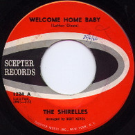 SHIRELLES  -   Welcome home baby/ Mama, here comes the bride (G44383/7s)