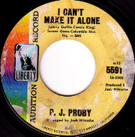 PROBY,P.J.  -   I can't make it alone/ If I ruled the world (59364/7s)