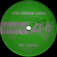SEDAKA,NEIL  -   Star crossed lovers/ We had a good thing goin' (68494/7s)