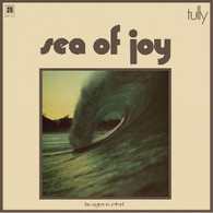 TULLY - SEA OF JOY (ANTHOLOGY RE-ISSUE)    (LP5488/LP)