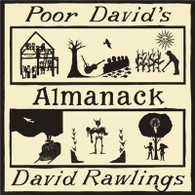RAWLINGS/DAVID - POOR DAVID'S ALMANACK    (CD25538/CD)