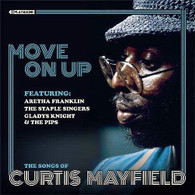 VARIOUS - MOVE ON UP : THE SONGS OF CURTIS MAYFIELD    (CD25721/CD)