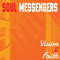 SOUL MESSENGERS - VISION & FAITH    (M1/LP))