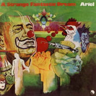 ARIEL - A STRANGE FANTASTIC DREAM    (CD9572/CD)