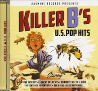VARIOUS - KILLER B'S : U.S. POP HITS    (CD25873/CD)
