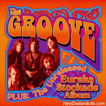 GROOVE - THE GROOVE PLUS THE UNRELEASED EUEKA STOCKADE ALBUM (2CD)