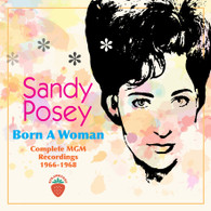 POSEY/SANDY (US) - BORN A WOMAN : COMPLETE MGM RECORDINGS 1966-1968 (CD25985)