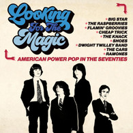 VARIOUS (US) - LOOKING FOR THE MAGIC : AMERICAN POWER POP IN THE SEVENTIES (3CD) (CD25991)