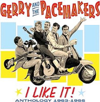 GERRY AND THE PACEMAKERS (UK) - I LIKE IT! ANTHOLOGY 1963-1966 (3CD)