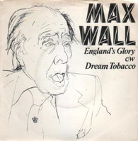 WALL,MAX  -   England's glory/ Dream tobacco (G81578/7s)
