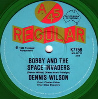 WILSON,DENNIS  -   Bobby and the space invaders/ Runaway (G78499/7s)