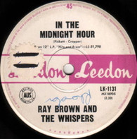 BROWN,RAY & WHISPERS  -   In the midnight hour/ Now is the time (G7977/7s)