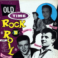 VARIOUS  -  OLD TIME ROCK 'N' ROLL  (G691159/LP)