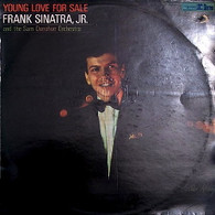 SINATRA JR.,FRANK  -  YOUNG LOVE FOR SALE  (G78967/LP)