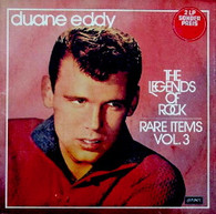 EDDY,DUANE  -  LEGENDS OF ROCK: RARE ITEMS VOL. 3  (G801135/LP)