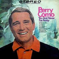 COMO,PERRY  -  YOU ARE NEVER FAR AWAY  (G80686/LP)
