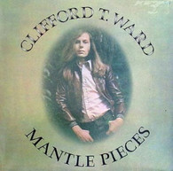 WARD,CLIFFORD T.  -  MANTLE PIECES  (821002/LP)