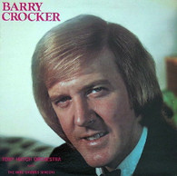 CROCKER,BARRY WITH TONY HATCH ORCHESTRA & MIKE SAMMES SINGERS  -  BARRY CROCKER  (G78650/LP)