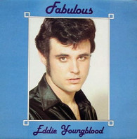 YOUNGBLOOD,EDDIE  -  FABULOUS EDDIE YOUNGBLOOD  (G791091/LP)