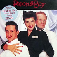 PARDON ME BOYS  -  PARDON ME BOYS  (G82801/LP)