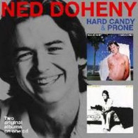 DOHENY/NED - HARD CANDY + PRONE    (CD23754/CD)