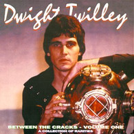 TWILLEY/DWIGHT - BETWEEN THE CRACKS VOL.1 : A COLLECTION OF RARITIES    (ACD2030/CD)