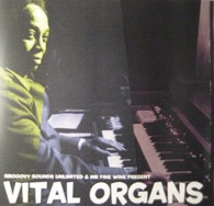 VARIOUS - VITAL ORGANS : GROOVY SOUNDS UNLIMITED & MR FINE WINE PRESENTS    (ACD2243/CD)