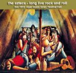 THORPE/BILLY & AZTECS - LONG LIVE ROCK AND ROLL (LONG MAY IT MOVE ME SO) LIVE 1972 : MYER MUSIC BOWL & FESTIVAL HALL    (CD22032/CD)
