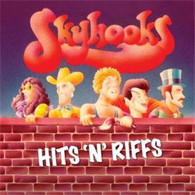 SKYHOOKS - HITS'N'RIFFS    (CD24804/CD)