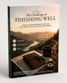 PRINT EDITION The Challenge of Finishing Well - Two Book Set FW