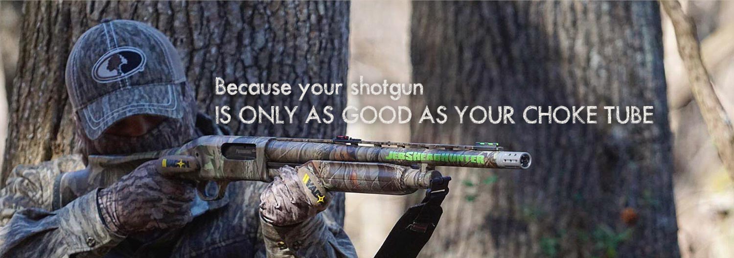 Because your shotgun is only as good as your choke tube